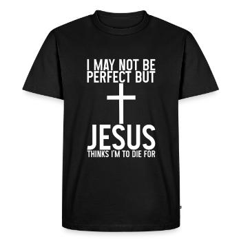 I'm Not Perfect But Jesus Thinks I'm To Die For - Men's Premium Organic T-Shirt - black - Front - Nico (187cm)