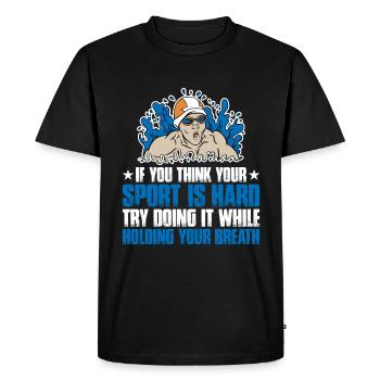 Try doing it while holding your breath 3 - Men's Premium Organic T-Shirt - black - Front - Nico (187cm)
