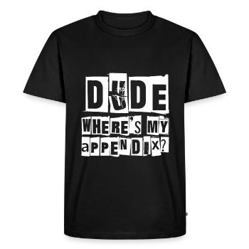 Mec Où est mon annexe - T-shirt Premium bio Homme - noir - Devant - Nico (187cm)