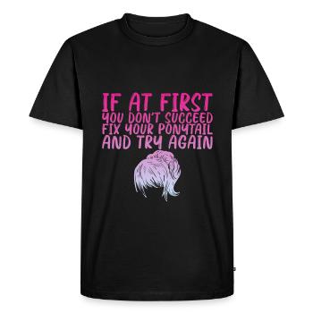 Si au début vous ne réussissez pas, réparez votre queue de cheval 3 - T-shirt Premium bio Homme - noir - Devant - Nico (187cm)