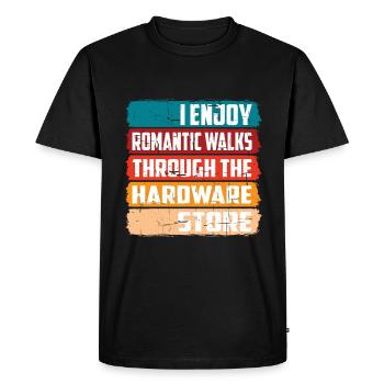 Enjoy Romantic Walks Through The Hardware Store16 - Men's Premium Organic T-Shirt - black - Front - Nico (187cm)