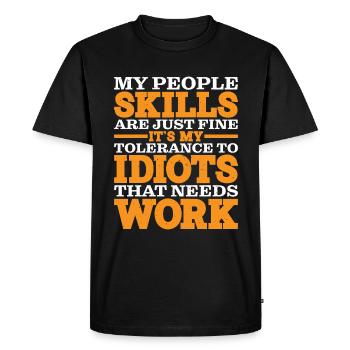 It's My Tolerance To Idiots That Needs Work - Men's Premium Organic T-Shirt - black - Front - Nico (187cm)