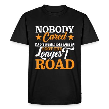 Nobody cared until I got the longest road 2 - Men's Premium Organic T-Shirt - black - Front - Nico (187cm)