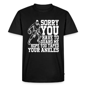 Hope You Taped Your Ankles 3 - Men's Premium Organic T-Shirt - black - Front - Nico (187cm)