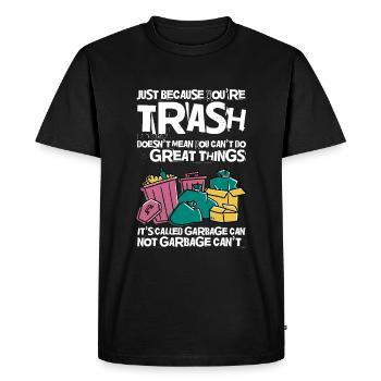 Votre corbeille ne signifie pas que vous ne pouvez pas faire de grandes choses 2 - T-shirt Premium bio Homme - noir - Devant - Nico (187cm)