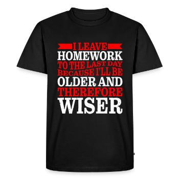 I Leave Homework To The Last Day 2 - Men's Premium Organic T-Shirt - black - Front - Nico (187cm)