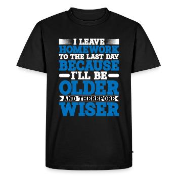 I Leave Homework To The Last Day - Men's Premium Organic T-Shirt - black - Front - Nico (187cm)