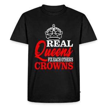 Real Queens Fix Each Other's Crowns 2 - Men's Premium Organic T-Shirt - black - Front - Nico (187cm)