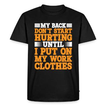 Mon dos ne commence pas à me faire mal jusqu’au travail - T-shirt Premium bio Homme - noir - Devant - Nico (187cm)