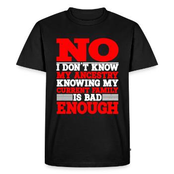 Non, je ne connais pas mon ascendance 1 - T-shirt Premium bio Homme - noir - Devant - Nico (187cm)