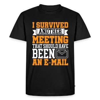I Survived Another Meeting 16 - Men's Premium Organic T-Shirt - black - Front - Nico (187cm)