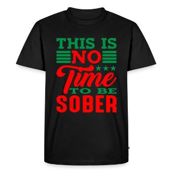 Ce n’est pas le moment d’être sobre 4 - T-shirt Premium bio Homme - noir - Devant - Nico (187cm)