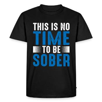 Ce n’est pas le moment d’être sobre 5 - T-shirt Premium bio Homme - noir - Devant - Nico (187cm)