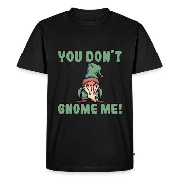 Tu ne me gnomes pas - T-shirt Premium bio Homme - noir - Devant - Nico (187cm)