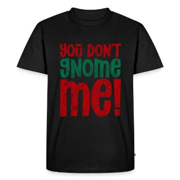 Tu ne me gnomes pas 3 - T-shirt Premium bio Homme - noir - Devant - Nico (187cm)