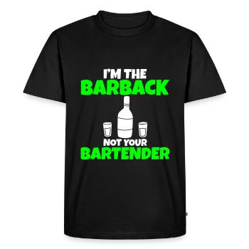 I'm The Barback Not Your Bartender 3 - Men's Premium Organic T-Shirt - black - Front - Nico (187cm)