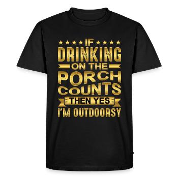 Si boire sur le porche compte, alors oui - T-shirt Premium bio Homme - noir - Devant - Nico (187cm)