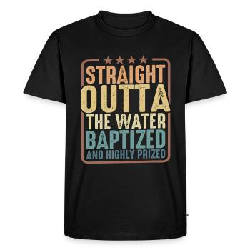 Straight Outta The Water, Baptized 18 - Men's Premium Organic T-Shirt - black - Front - Nico (187cm)
