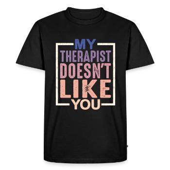 My Therapist Doesn't Like You - Men's Premium Organic T-Shirt - black - Front - Nico (187cm)