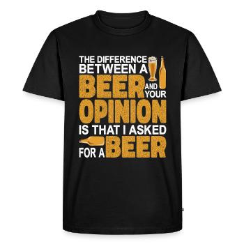 La différence entre une bière et votre opinion - T-shirt Premium bio Homme - noir - Devant - Nico (187cm)