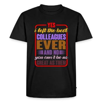 Oui, j’ai quitté les meilleurs collègues de tous les temps et non 2 - T-shirt Premium bio Homme - noir - Devant - Nico (187cm)