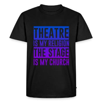 Le théâtre est ma religion, la scène est mon église 2 - T-shirt Premium bio Homme - noir - Devant - Nico (187cm)