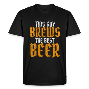 This Guy Brews The Best Beer 3 - Men's Premium Organic T-Shirt - black - Front - Nico (187cm)