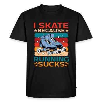 I Skate Because Running Sucks - Men's Premium Organic T-Shirt - black - Front - Nico (187cm)