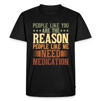 Les gens comme vous sont la raison 2 - T-shirt Premium bio Homme - noir - Devant - Nico (187cm)