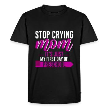 Arrête de pleurer maman, juste mon premier jour de maternelle 4 - T-shirt Premium bio Homme - noir - Devant - Nico (187cm)