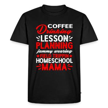 Planification de cours de consommation de café Homeschool Mama 2 - T-shirt Premium bio Homme - noir - Devant - Nico (187cm)