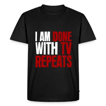 J’en ai fini avec les répétitions tv 2 - T-shirt Premium bio Homme - noir - Devant - Nico (187cm)