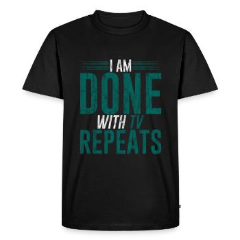 J’en ai fini avec les répétitions tv 3 - T-shirt Premium bio Homme - noir - Devant - Nico (187cm)