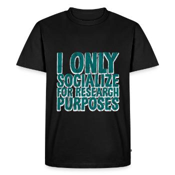 Je ne socialise qu’à des fins de recherche 3 - T-shirt Premium bio Homme - noir - Devant - Nico (187cm)