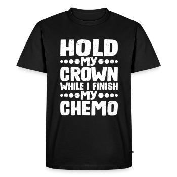 Tenez ma couronne pendant que je termine ma chimio 44 - T-shirt Premium bio Homme - noir - Devant - Nico (187cm)