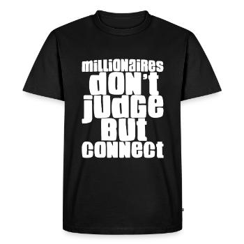 Les millionnaires ne jugent pas mais se connectent 4 - T-shirt Premium bio Homme - noir - Devant - Nico (187cm)