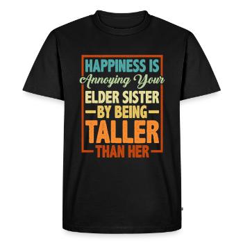 Happiness Is Annoying Your Elder Sister 2 - Men's Premium Organic T-Shirt - black - Front - Nico (187cm)
