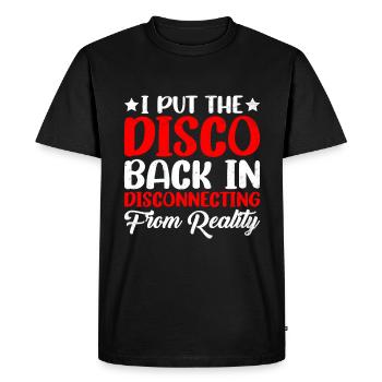 J’ai remis le disco en déconnexion de la réalité2 - T-shirt Premium bio Homme - noir - Devant - Nico (187cm)