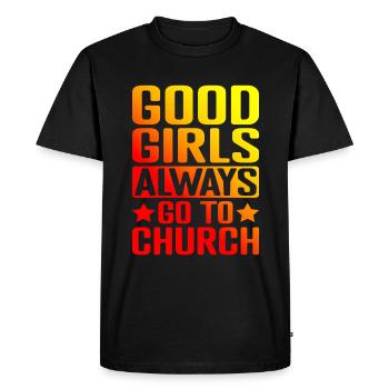 Good Girls Always Go To Church 5 - Men's Premium Organic T-Shirt - black - Front - Nico (187cm)