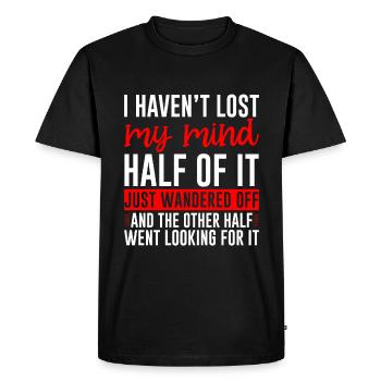 Je n’ai pas perdu la tête, il s’est juste égaré 2 - T-shirt Premium bio Homme - noir - Devant - Nico (187cm)