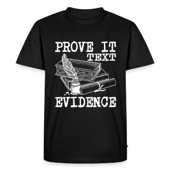 Prove It, Text Evidence 34 - Men's Premium Organic T-Shirt - black - Front - Nico (187cm)