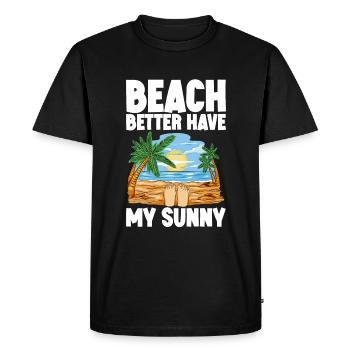 Beach Better Have My Sunny - Men's Premium Organic T-Shirt - black - Front - Nico (187cm)