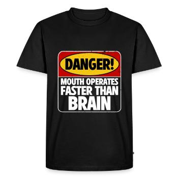 Danger! La bouche fonctionne plus vite que le cerveau 4 - T-shirt Premium bio Homme - noir - Devant - Nico (187cm)