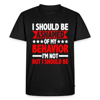 Je devrais avoir honte de mon comportement 5 - T-shirt Premium bio Homme - noir - Devant - Nico (187cm)