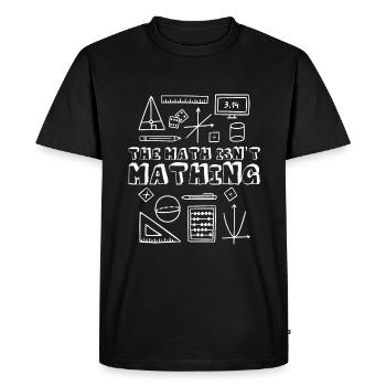 Le calcul n’est pas mathématique 4 - T-shirt Premium bio Homme - noir - Devant - Nico (187cm)