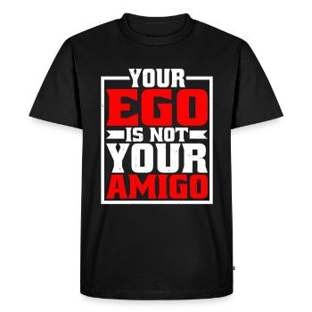 Votre ego n’est pas votre amigo 20 - T-shirt Premium bio Homme - noir - Devant - Nico (187cm)