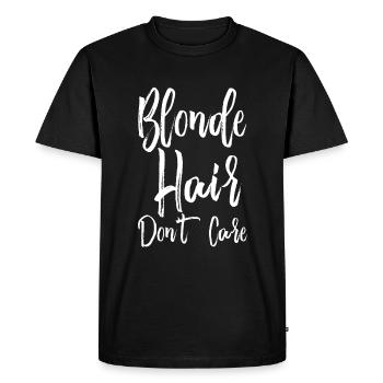 Blonde Hair Don't Care 2 - Men's Premium Organic T-Shirt - black - Front - Nico (187cm)