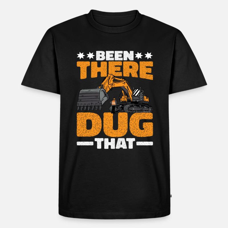 Been There Dug That 4 - Männer Premium Bio T-Shirt - Schwarz