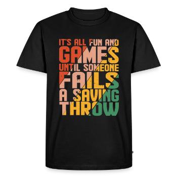 Tout est amusant jusqu’à ce que quelqu’un échoue un lancer salvateur 4 - T-shirt Premium bio Homme - noir - Devant - Nico (187cm)