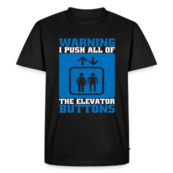 Avertissement J’appuie sur tous les boutons de l’ascenseur 16 - T-shirt Premium bio Homme - noir - Devant - Nico (187cm)